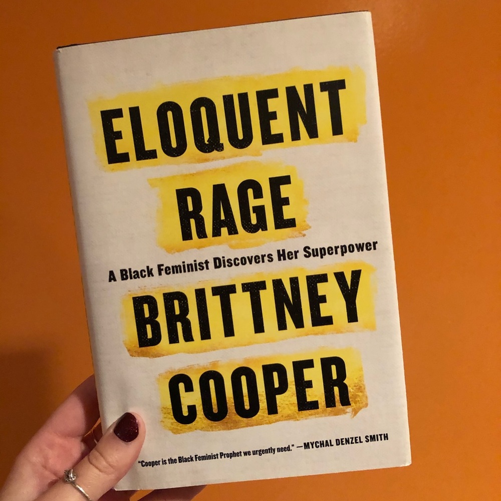 Eloquent Rage by Brittney Cooper